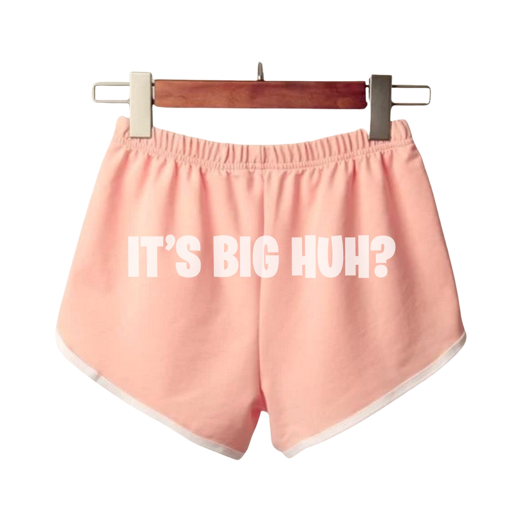It's Big HUH shorts Pink