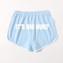 Load image into Gallery viewer, It’s Big HUH? Baby Blue Shorts
